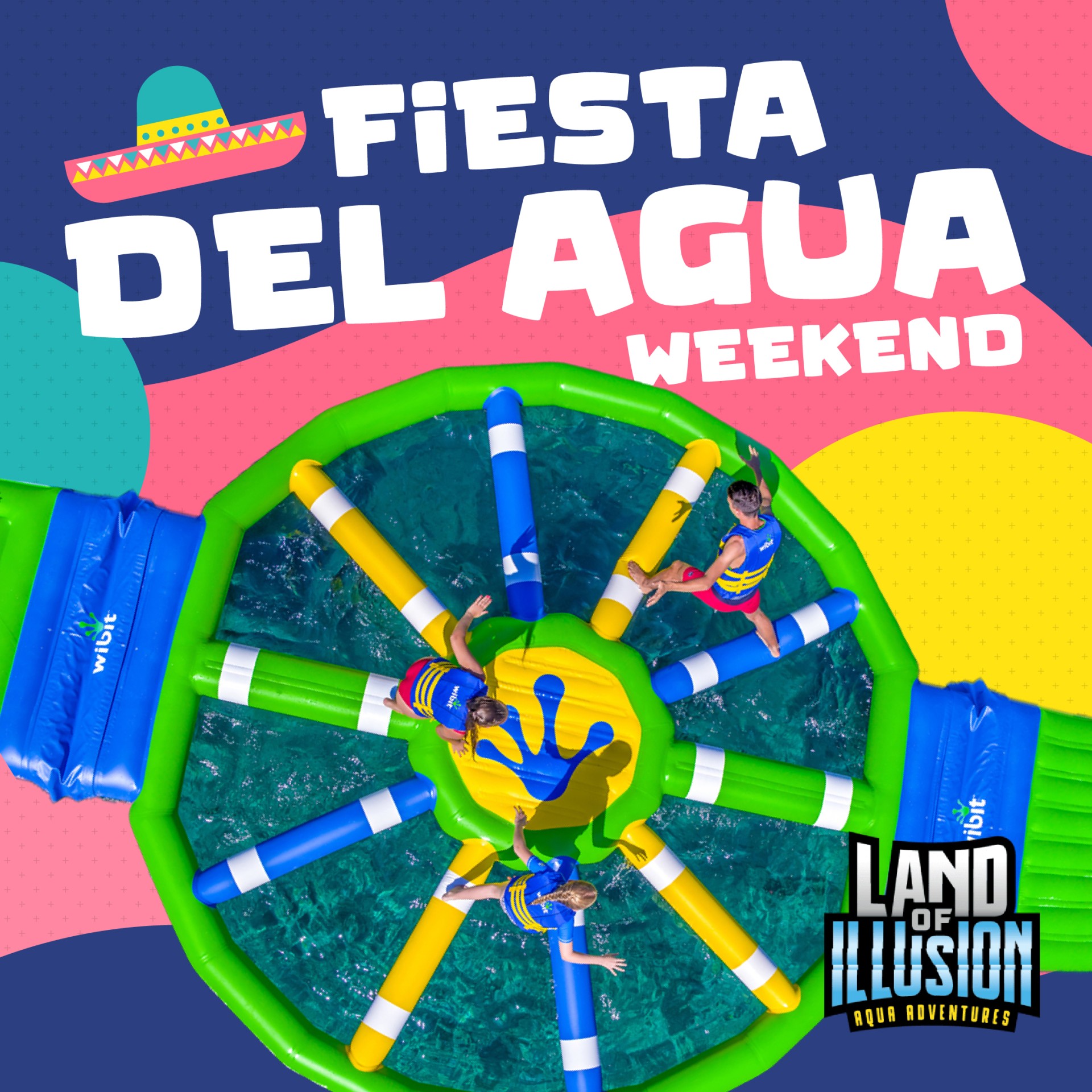 Fiesta del Agua Weekend Land of Illusion